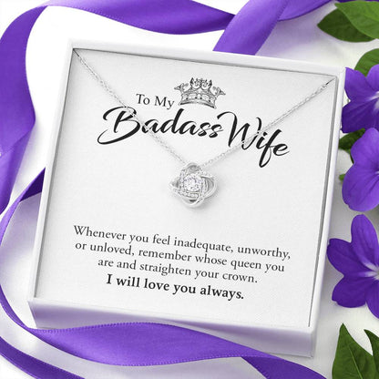 To My Badass Wife | I Will Always Love You