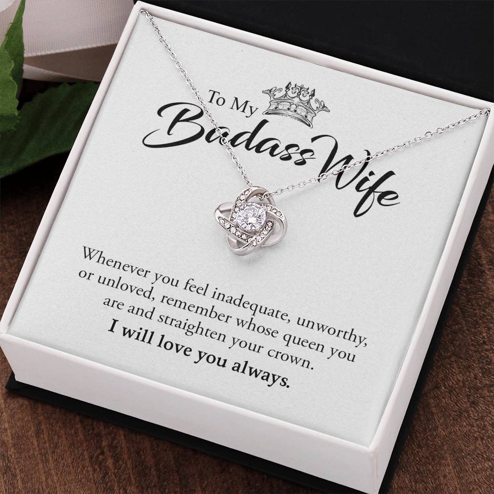 To My Badass Wife | I Will Always Love You