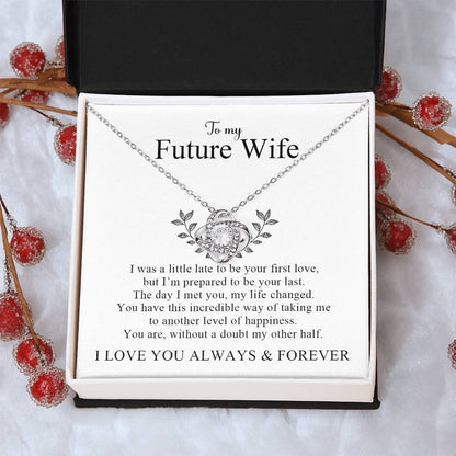 To My Future Wife | I Love You Always and Forever