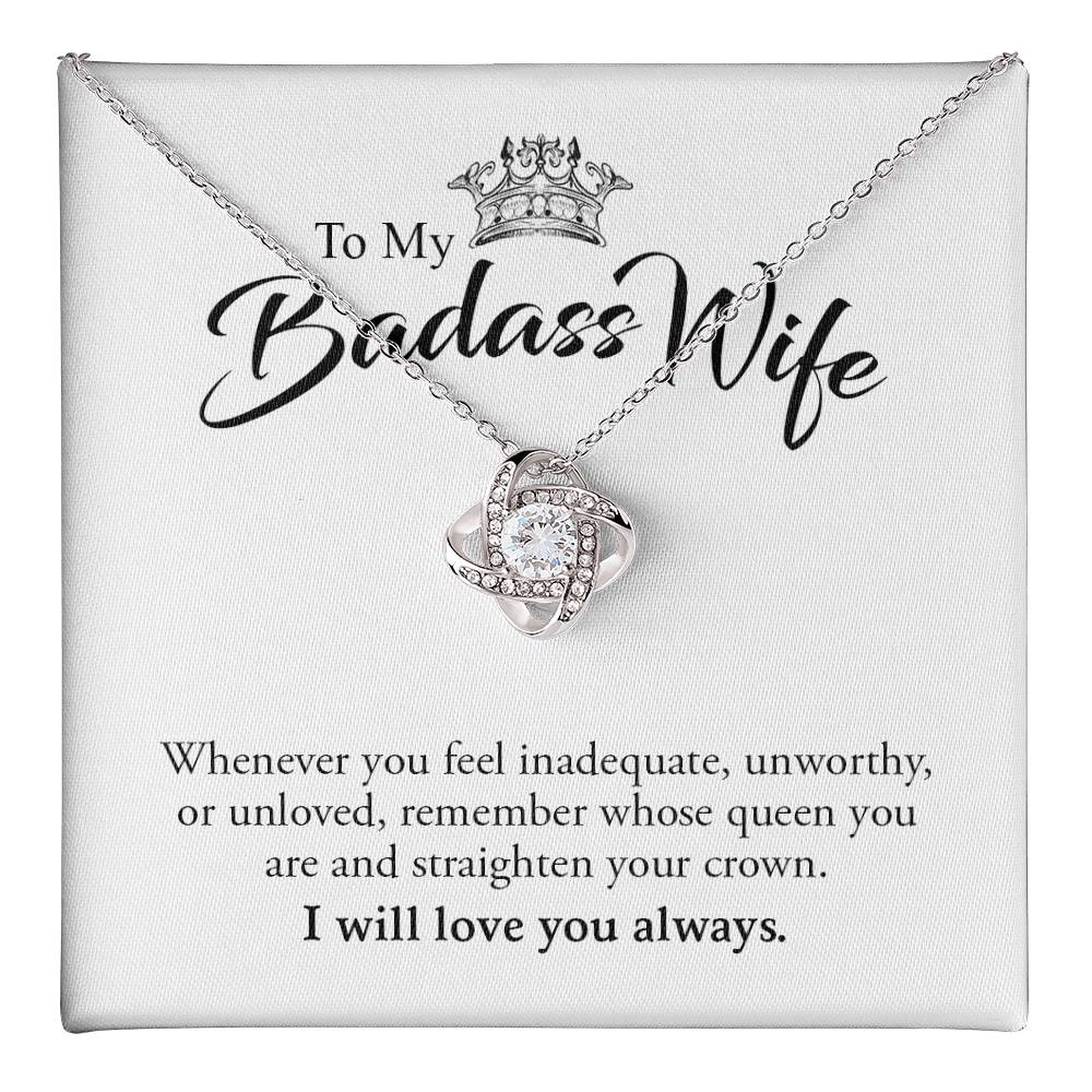 To My Badass Wife | I Will Always Love You