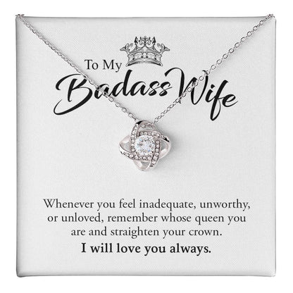 To My Badass Wife | I Will Always Love You