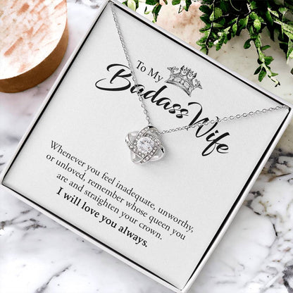 To My Badass Wife | I Will Always Love You