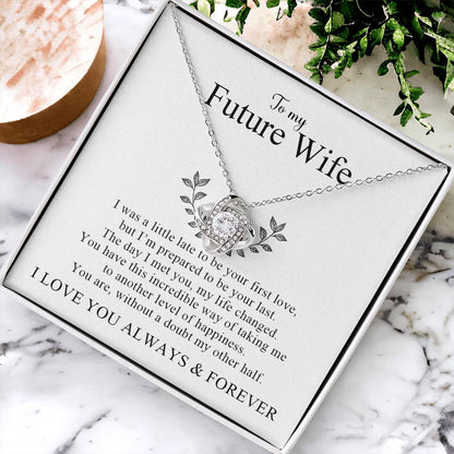To My Future Wife | I Love You Always and Forever