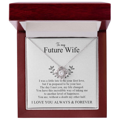 To My Future Wife | I Love You Always and Forever