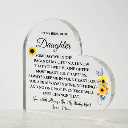 To my Beautiful Daughter | Always Keep Me in Your Heart | Printed Heart Shaped Acrylic Plaque