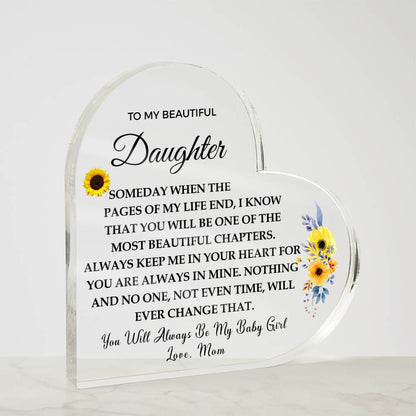 To my Beautiful Daughter | Always Keep Me in Your Heart | Printed Heart Shaped Acrylic Plaque