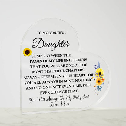 To my Beautiful Daughter | Always Keep Me in Your Heart | Printed Heart Shaped Acrylic Plaque