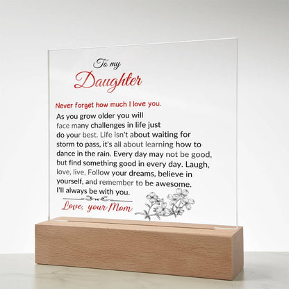 To My Daughter | As You Grow Older | Square Acrylic Plaque