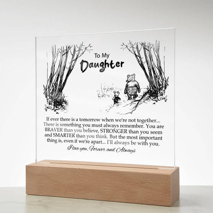 To My Daughter | You Are Braver Than You Believe | Square Acrylic Plaque