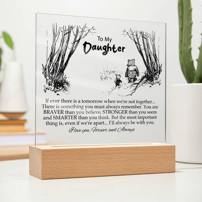 To My Daughter | You Are Braver Than You Believe | Square Acrylic Plaque