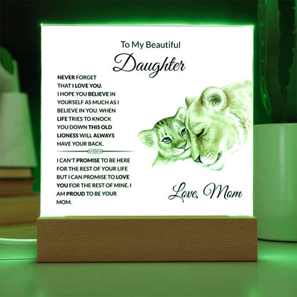To My Beautiful Daughter | I Am Proud to Be Your Mom | Square Acrylic Plaque