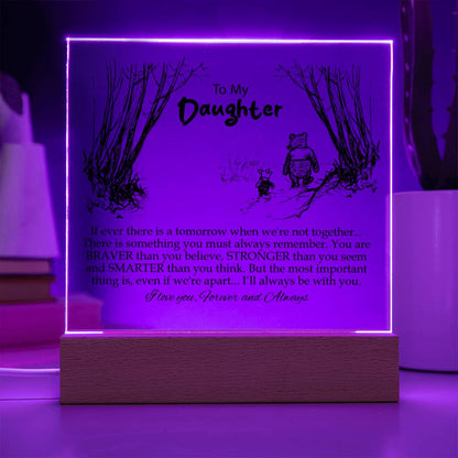 To My Daughter | You Are Braver Than You Believe | Square Acrylic Plaque